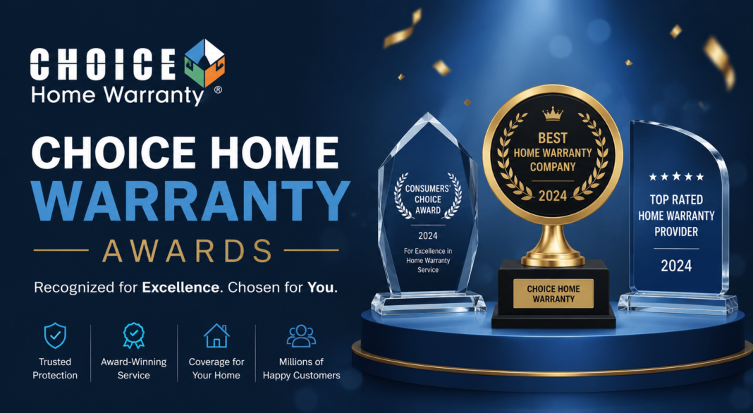 Choice Home Warranty Awards