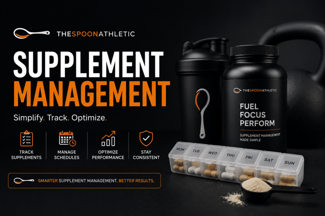 Supplement Management TheSpoonAthletic