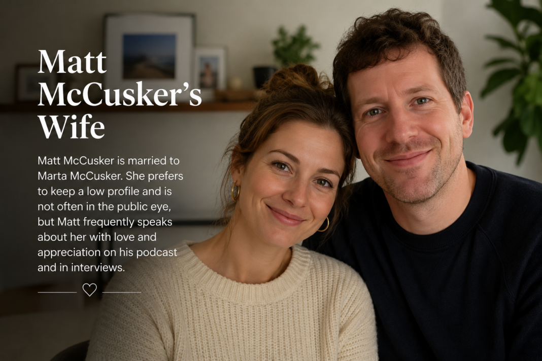 Matt McCusker Wife